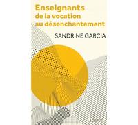 Enseignants : de la vocation au désenchantement