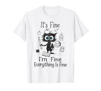 Enseignants de rentrée Scolaire Im Fine Everything is Fine Hommes Femmes T-Shirt