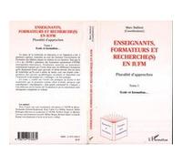 Enseignants, formateurs et recherche(s) en IUFM Marc Bailleul (Auteur)