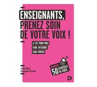Enseignants : prenez soin de votre voix ! Petit guide pratique pour tous les jours - Joana Revis - De Boeck Supérieur - broché - Scolaire / Universitaire