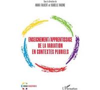 Enseignement/Apprentissage de la variation en contextes pluriels