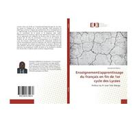 Enseignement/apprentissage du français en fin de 1er cycle des Lycées - Dieudonné Mbena - Universitaires Europeennes - broché - Essai