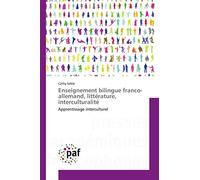 Enseignement bilingue franco-allemand, littérature, interculturalité: Apprentissage interculturel
