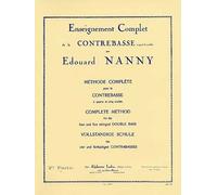Enseignement Complet De La Contrebasse A 4 Et 5 Cordes Auteur Edouard Nanny Première Partie