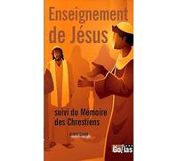 Enseignement de Jésus, suivi du Mémoire des Chrestiens