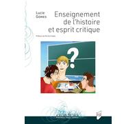 Enseignement de l'histoire et esprit critique