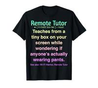 Enseignement en Ligne drôle de tuteur à Distance T-Shirt