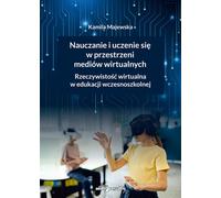 Enseignement et apprentissage dans les espaces médiatiques virtuels. La réalité virtuelle dans l'éducation de la petite enfance