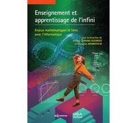Enseignement et apprentissage de l'infini Enjeux mathématiques et liens avec l'informatique - Viviane Durand-Guerrier - Edp Sciences - broché - Manuel