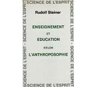 Enseignement Et Éducation Selon L'anthroposophie