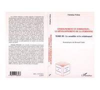 Enseignement et formation le développement de la personne Christian Pellois (Auteur)