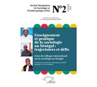 Enseignement et pratique de la sociologie au Sénégal : trajectoires et défis Actes du colloque international sur la sociologie au Sénégal - Collectif - L'harmattan - broché - Revue
