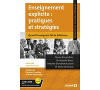 Enseignement explicite : pratiques et stratégies Quand l'enseignant fait la différence - Pascal Bressoux - De Boeck Supérieur - broché - Guide