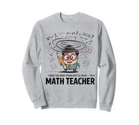 Enseignement mathématique inspirant Problème de mathématiques Problème Professeur de mathématiques Sweatshirt