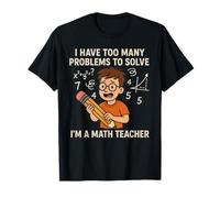 Enseignement mathématique inspirant Problème de mathématiques Problème Professeur de mathématiques T-Shirt