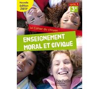 Enseignement Moral Et Civique 3e Le Cahier Du Citoyen