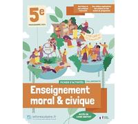 Enseignement moral et civique 5e: Fichier d'activités