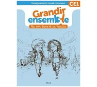 GRANDIR ENSEMBLE CYCLE 2 - LIVRE ENFANT CE1