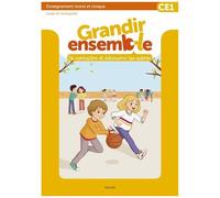 Enseignement Moral Et Civique Ce1 Grandir Ensemble - Guide De L'enseignant