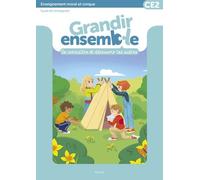 Enseignement Moral Et Civique Ce2 Grandir Ensemble - Guide De L'enseignant - Edition 2024