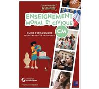 Enseignement Moral Et Civique Cm - Guide Pédagogique + Fiches Activités À Photocopier - Edition 2025