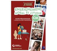 Enseignement moral et civique CM + ressources numériques - Programme 2024