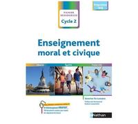 Enseignement moral et civique – Cycle 2 CP CE1 CE2 – Livre de pédagogie – Programme 2020