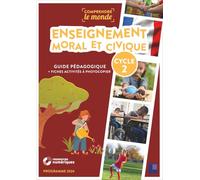 Enseignement moral et civique Cycle 2 + ressources numériques - Programme 2024