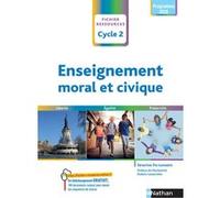 Enseignement moral et civique – Cycle 2 CP CE1 CE2 – Livre de pédagogie – Programme 2020