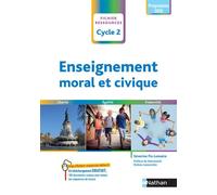 Enseignement moral et civique – Cycle 2 CP CE1 CE2 – Livre de pédagogie – Programme 2020