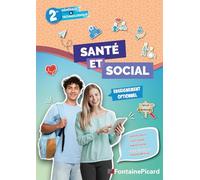 Enseignement optionnel : santé et social Seconde générale et technologique