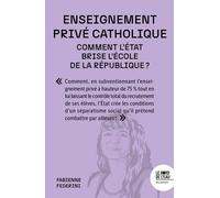 Enseignement privé catholique: Comment l'Etat brise l'école de la République ?