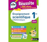 Enseignement scientifique + Maths 1re - ABC Réussite - Bac 2026 - Programme de première 2025-2026 - Enseignement commun - Cours, Méthode, Sujets et Corrigés guidés
