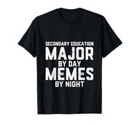 Enseignement secondaire Major by Day Memes by Night Teacher Jobs T-Shirt