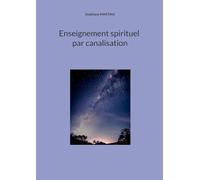 Enseignement spirituel par canalisation