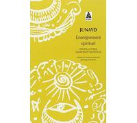 Enseignement spirituel: Traités, lettres, oraisons et sentences