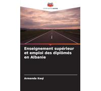 Enseignement supérieur et emploi des diplômés en Albanie