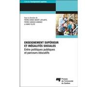 Enseignement supérieur et inégalités sociales Pierre Doray (Editeur général), Pierre Canisius Kamanzi (Editeur général), Annie Pilote (Editeur général), Benoît Lapalante (Editeur général)