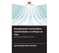 Enseignement universitaire transfrontalier en Afrique de l'Est