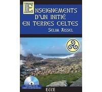 Enseignements d'un initié en terres celtes - Livre + CD