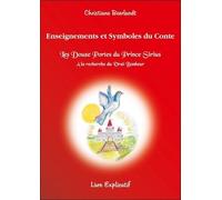 Enseignements Et Symboles Du Conte "Les Douze Portes Du Prince Sirius - A La Recherche Du Bonheur - Livret Explicatif