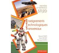 Enseignements Technologiques Transversaux 1re Et Tle Sti2d - Edition 2016
