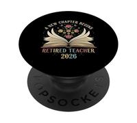 Enseigner à la Retraite 2026 Un Nouveau chapitre Commence Enseignant PopSockets PopGrip Adhésif