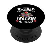 Enseigner à la Retraite mais pour Toujours Un Enseignant à la Retraite PopSockets PopGrip Adhésif
