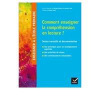 Maryse Bianco & Laurent Lima – Enseigner à l'école primaire – Comment enseigner la compréhension ?
