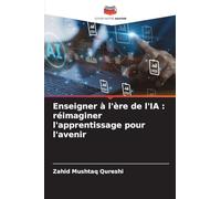 Enseigner à l'ère de l'IA: réimaginer l'apprentissage pour l'avenir