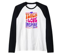 Enseigner Aimer Inspirer Éducation Positive Manche Raglan
