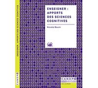Enseigner : Apports Des Sciences Cognitives