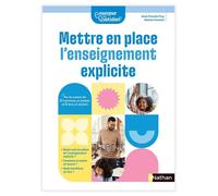 Mettre en oeuvre l'enseignement explicite