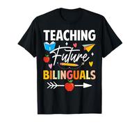 Enseigner aux futurs bilingues Une appréciation Amusante des professeurs d'anglais Langue Seconde T-Shirt